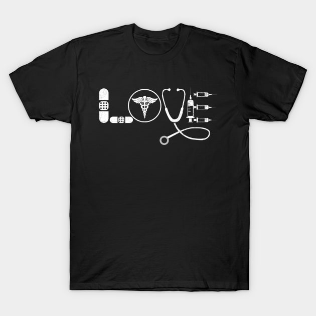 Love Nurse Shirt - Nurse Shirt - Cute Nurse Shirts - Nurse Appreciation Gift - Funny Nursing Shirt - Nursing School Shirt - Nurses Week Gift -  Nurse Gift Idea T-Shirt by Otis Patrick